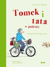 Tomek i tata w podróży - Weber Susanne - książka