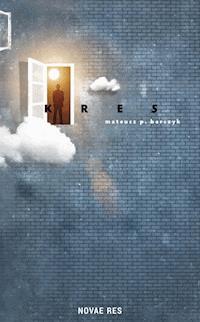 Kres - Mateusz P. Barczyk - ebook