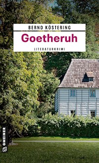 Goetheruh - Bernd Köstering - ebook