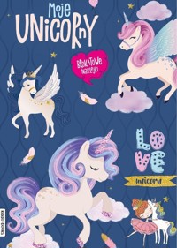 Moje unicorny. Brokatowe naklejki - zbiorowa praca - książka