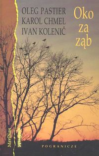 Oko za ząb - Pastier Oleg, Chmel Karol, Kolenić Ivan - książka