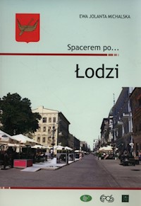 Spacerem po Łodzi - Michalska Ewa Jolanta - książka