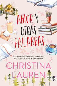 Amor y otra palabras - Christina Lauren - ebook