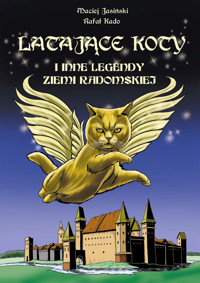 Latające koty i inne legendy ziemi radomskiej - Jasiński Maciej - ebook