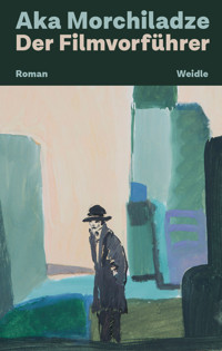 Der Filmvorführer - Aka Morchiladze - ebook