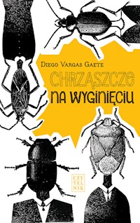 Chrząszcze na wyginięciu - Gaete Diego Vargas - książka