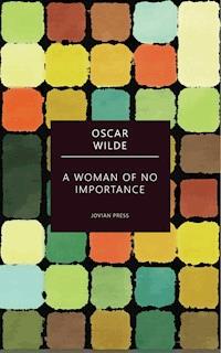 A Woman of No Importance - wilde oscar - ebook