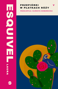 Przepiórki w płatkach róży - Esquivel Laura - ebook + książka