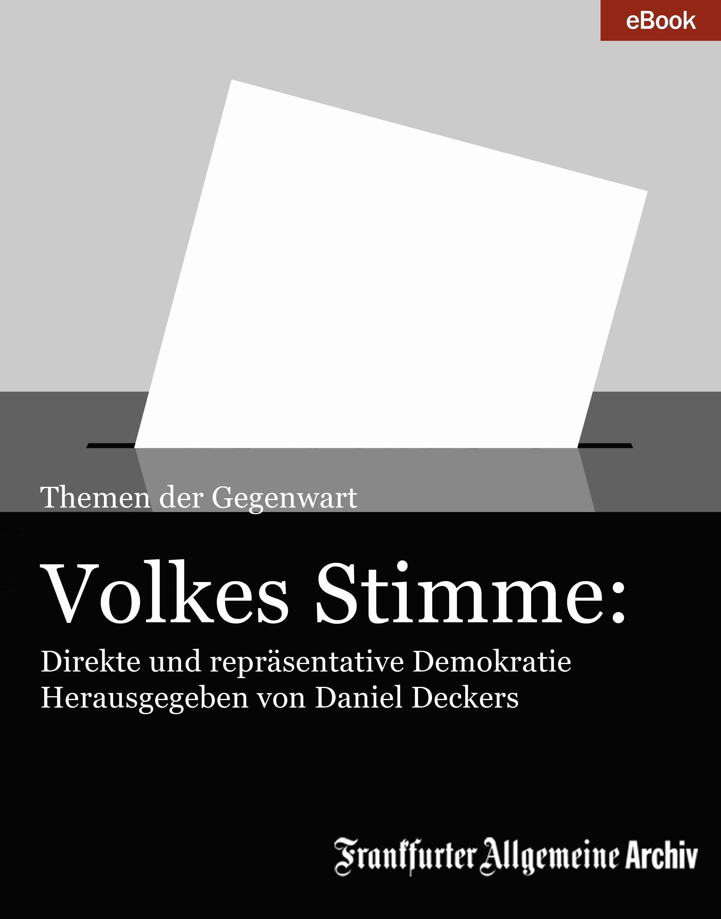 Volkes Stimme: Direkte und repräsentative Demokratie