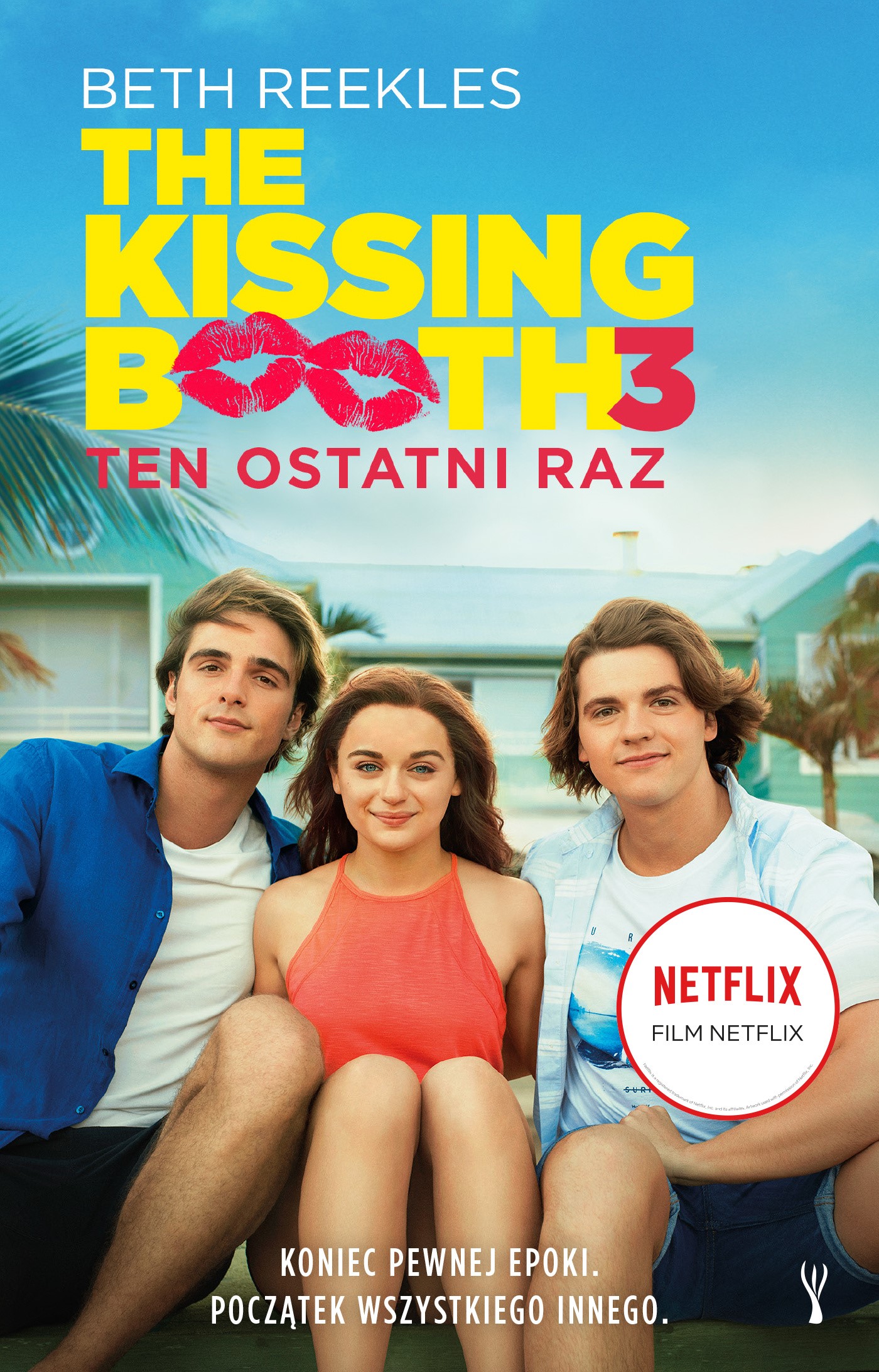 Okładka:The Kissing Booth 3: Ten ostatni raz 