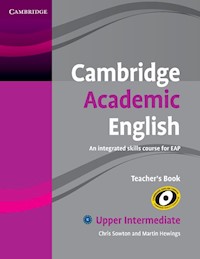 Cambridge Academic English B2 Upper Intermediate Teacher's Book - Sowton Chris, Hewings Martin - książka