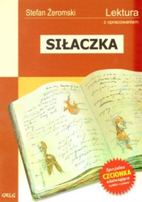 Siłaczka. Wydanie z opracowaniem - Stefan Żeromski - ebook + książka