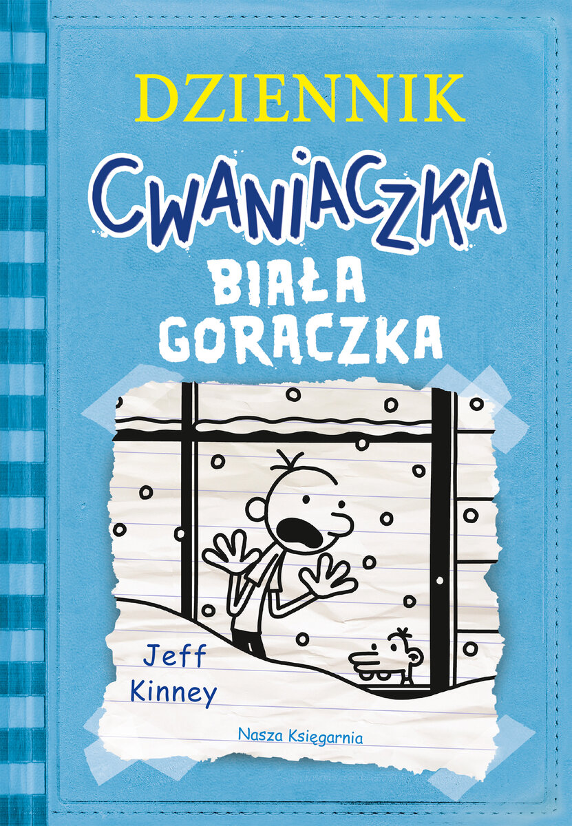 Dziennik cwaniaczka 6. Biała gorączka - Jeff Kinney - książka