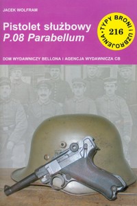 Pistolet służbowy P08 Parabellum - Wolfram Jacek - książka