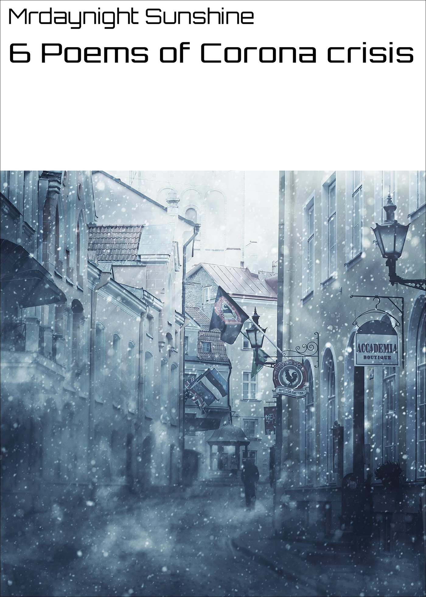 6 Poems of Corona crisis - Mrdaynight Sunshine - ebook