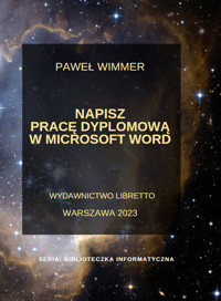 Napisz pracę dyplomową w Microsoft Word - Paweł Wimmer - książka