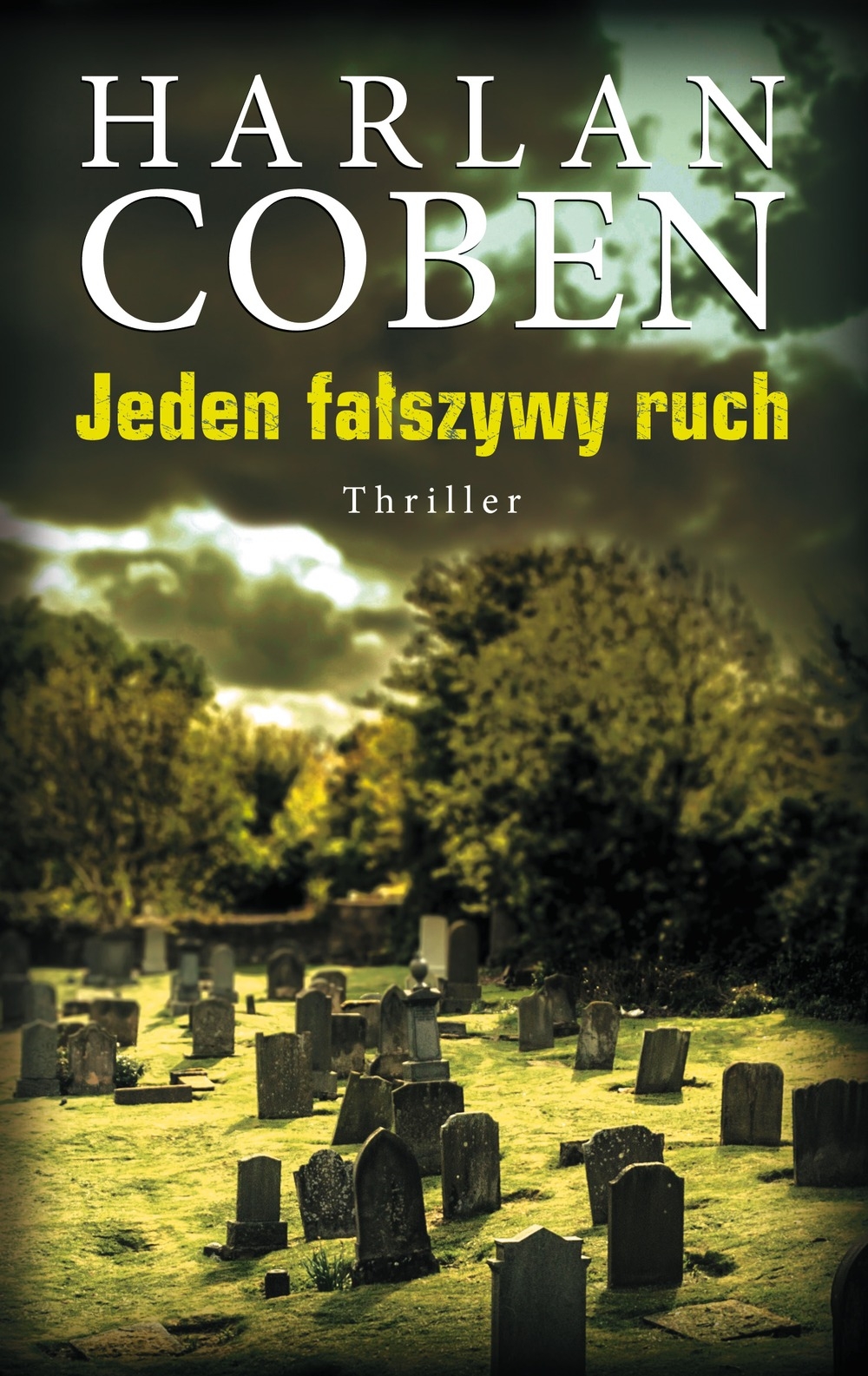 Jeden fałszywy ruch - Harlan Coben - książka