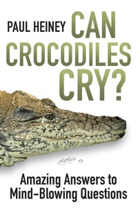 Can Crocodiles Cry? - Paul Heiney - ebook