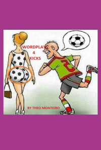 Wordplays 4 Kicks - Theobaldo Vieira Monteiro - ebook