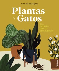 Plantas y gatos - Marta Rosique - ebook