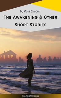 The Awakening & Other Short Stories - Kate Chopin - ebook