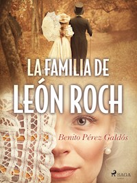 La familia de León Roch - Benito Pérez Galdós - ebook