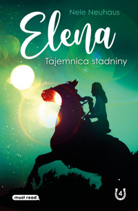 Elena. Tajemnica stadniny - Nele Neuhaus - ebook + książka
