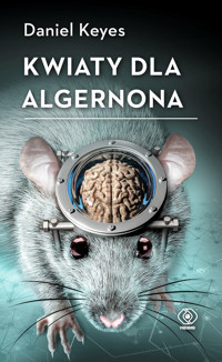 Kwiaty dla Algernona - Daniel Keyes - ebook + audiobook + książka