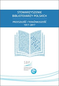 Stowarzyszenie Bibliotekarzy Polskich -  - książka