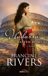 Hadassa - Im Schatten Roms - Rivers Francine - ebook