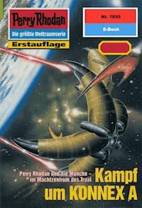 Perry Rhodan 1895: Kampf um KONNEX A - Arndt Ellmer - ebook