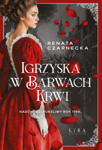 Igrzyska w barwach krwi - Renata Czarnecka - ebook + audiobook + książka