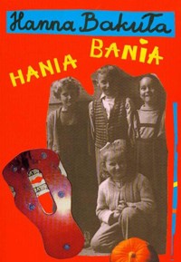 Hania Bania - Hanna Bakuła - ebook