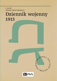 Dziennik wojenny 1915 - An-ski S. - książka