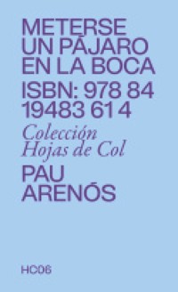 Meterse un pájaro en la boca - Pau Arenós - ebook