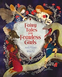 Fairy Tales for Fearless Girls - Ganeri Anita - książka