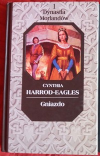 Dynastia Morlandów (1). Gniazdo - Cynthia Harrod-Eagles - ebook