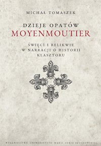 Dzieje Opatów Moyenmoutier. - Tomaszek Michał - książka