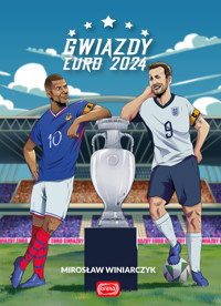 Gwiazdy Euro 2024 - Winiarczyk Mirosław - ebook + książka