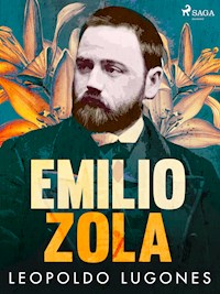 Emilio Zola - Leopoldo Lugones - ebook