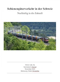 Schienengüterverkehr in der Schweiz - Simon Lieb - ebook