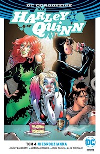 Harley Quinn T.4 Niespodzianka/DC Odrodzenie - Palmiotti Jimmy, Conner Amanda - książka