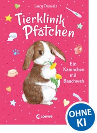 Tierklinik Pfötchen (Band 2) - Ein Kaninchen mit Bauchweh - Lucy Daniels - ebook