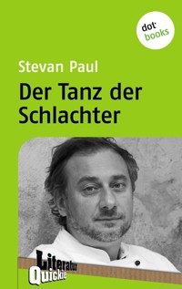 Der Tanz der Schlachter - Literatur-Quickie - Stevan Paul - ebook