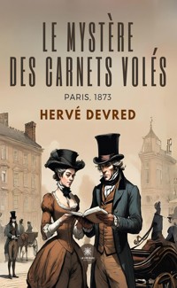 Le mystère des carnets volés - Hervé Devred - ebook