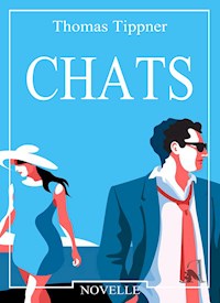 Chats - Thomas Tippner - ebook