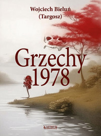 Grzechy 1978 - Bieluń Wojciech - książka