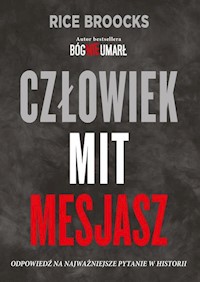 Człowiek Mit mesjasz - Brooks Rice - książka