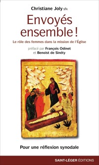 Envoyés ensembles ! - Christiane Joly - ebook