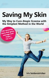 Saving My Skin - Iris Seidenstricker - ebook